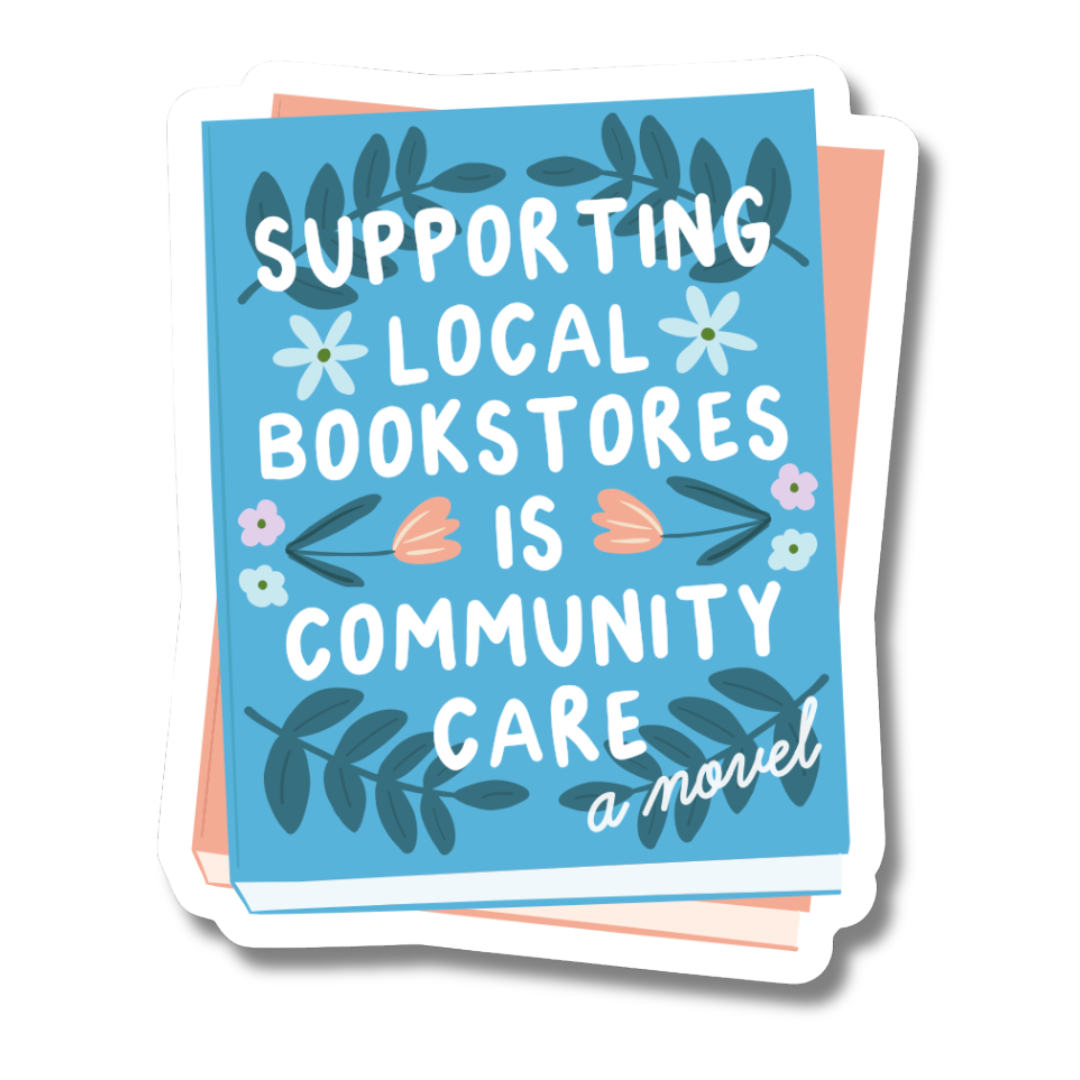 Support Local Bookstores Sticker