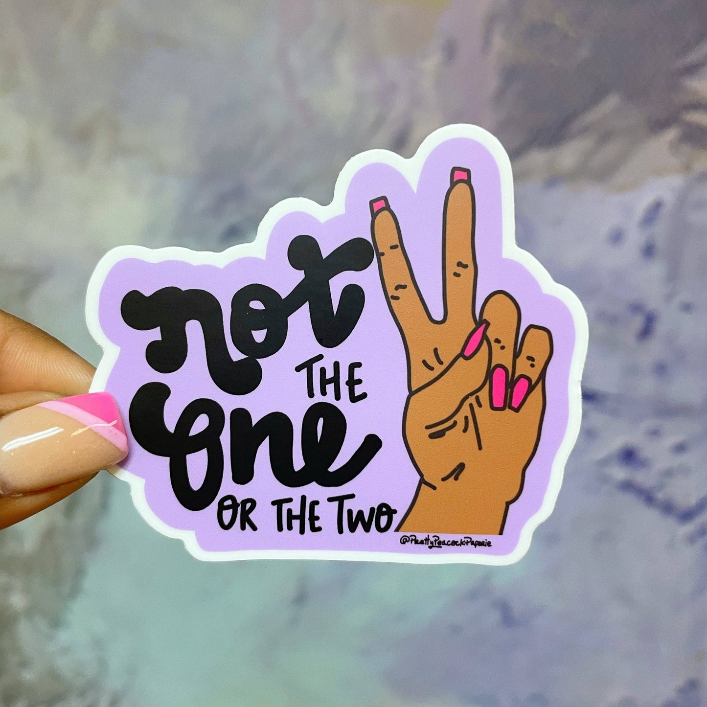 Not the One..Or the Two