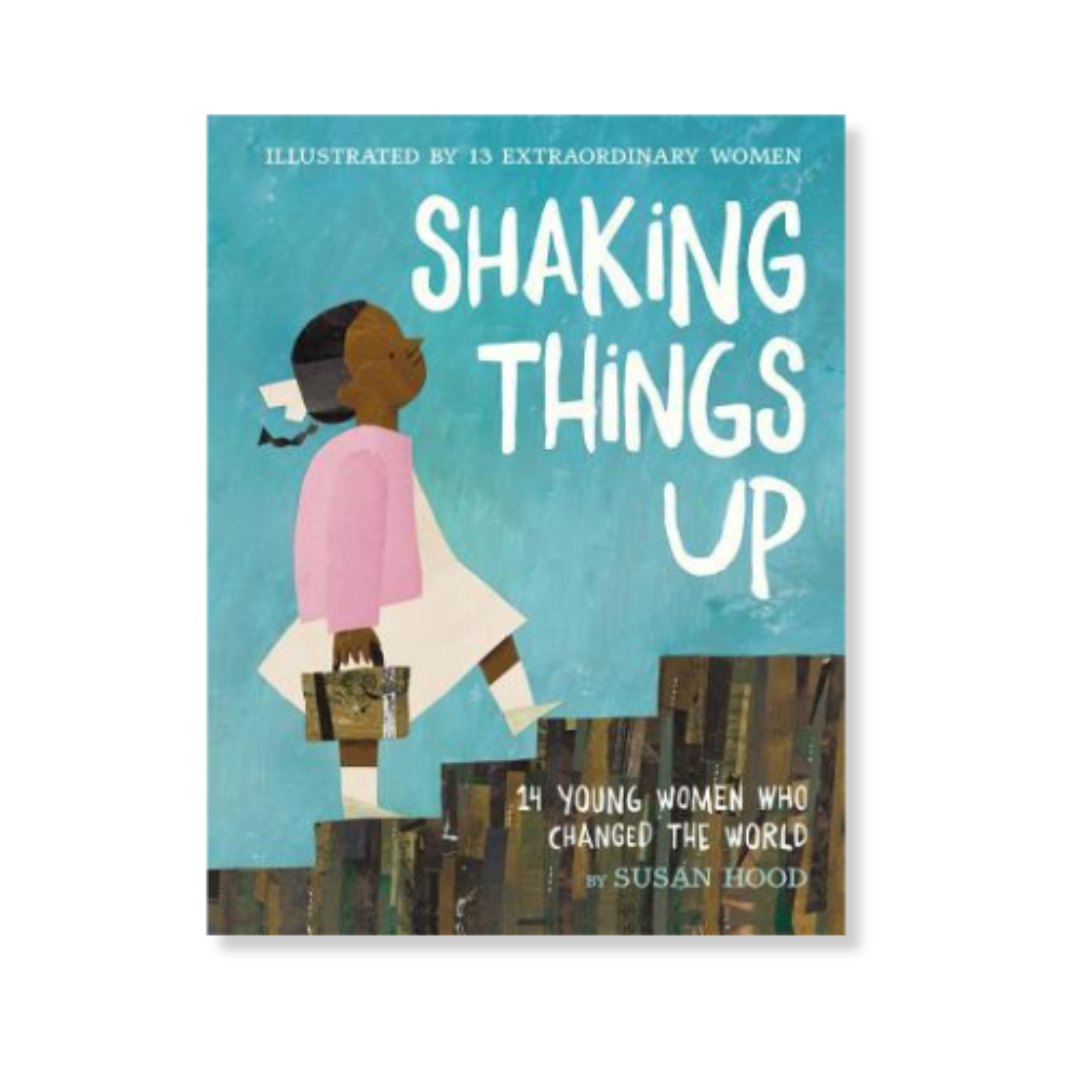 Shaking Things Up: 14 Young Women Who Changed The World