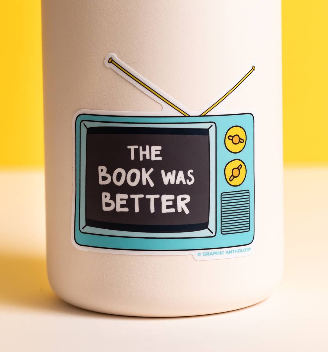 The Book Was Better tv sticker | book lover vinyl sticker