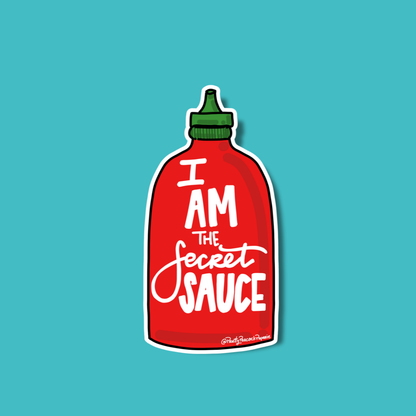 I Am The Secret Sauce Vinyl Sticker