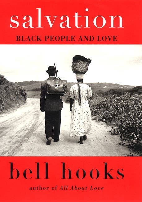 Salvation : Black People and Love : bell hooks