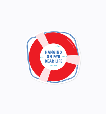 Hanging On life preserver vinyl sticker | waterproof
