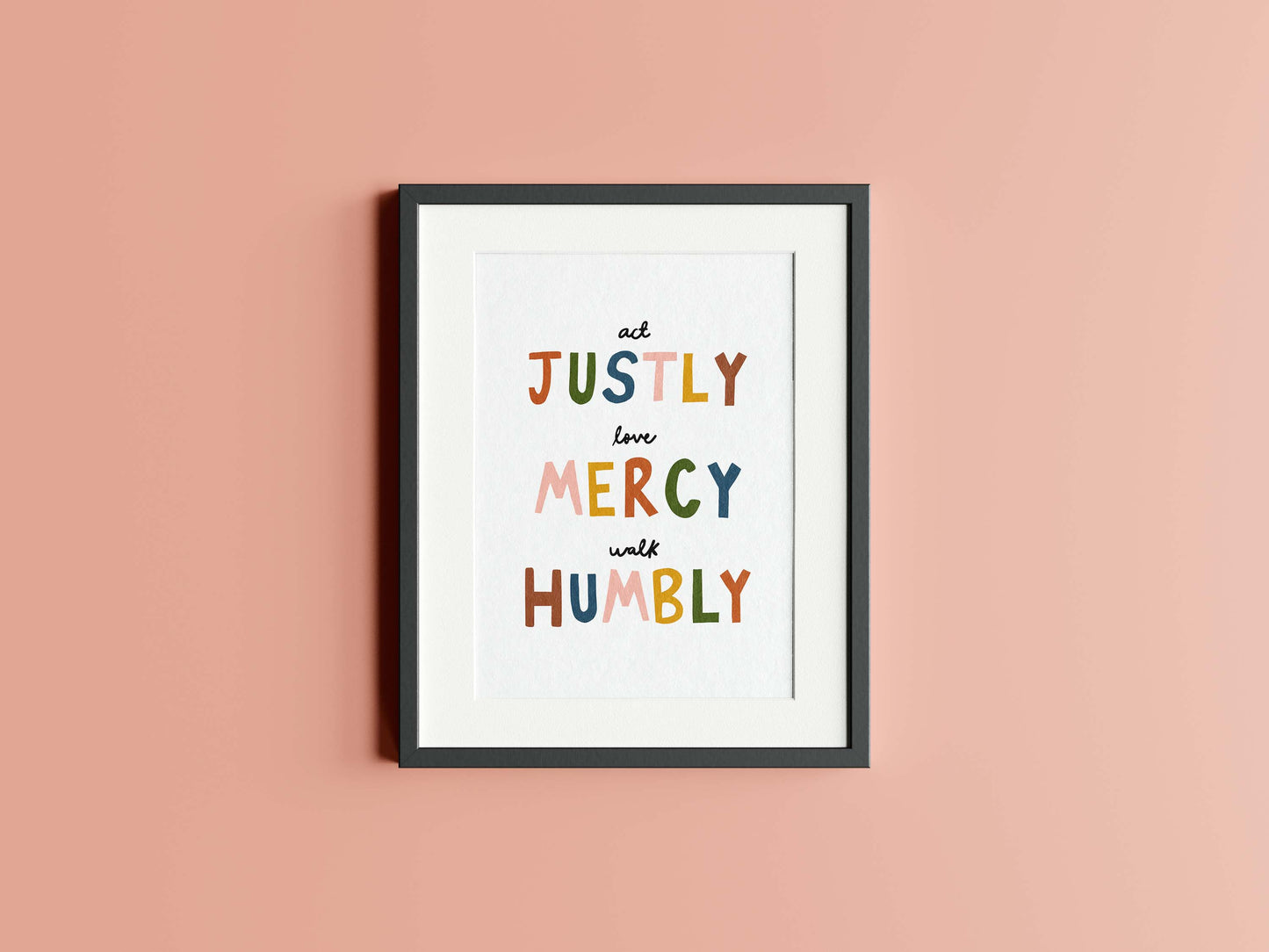 Act Justly Print: 8 x 10 in