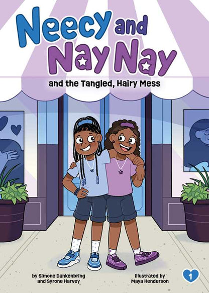 Neecy and Nay Nay and the Tangled, Hairy Mess