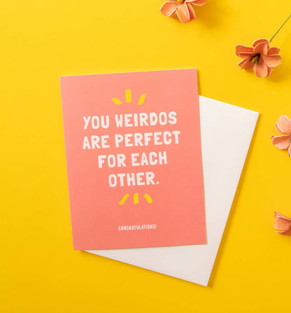 Weirdos wedding card | funny marriage greeting card: Cello sleeve