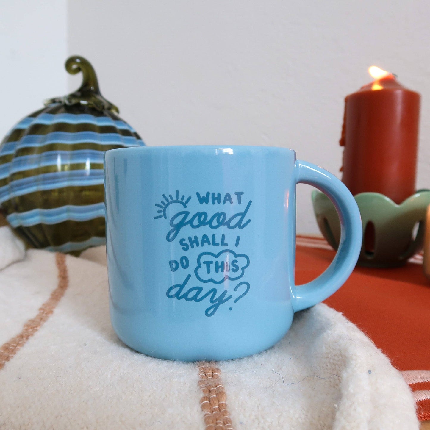 What Good Shall I Do Mug