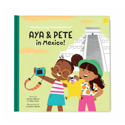 The Amazing Adventures of Aya & Pete in Mexico!