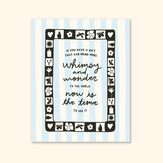 Whimsy and Wonder Print