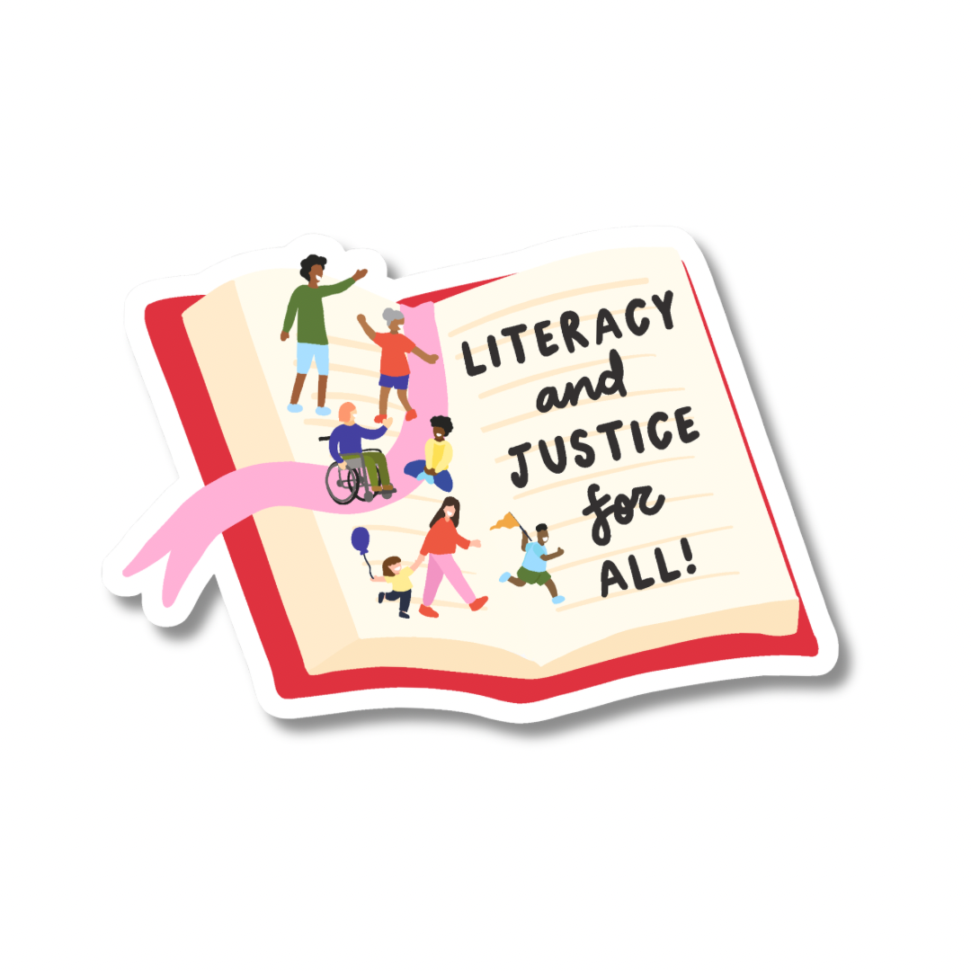 Literacy Justice Sticker