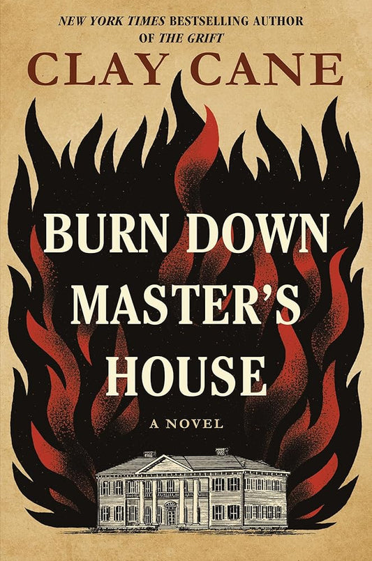 Burn Down Master's House: A Novel cover image