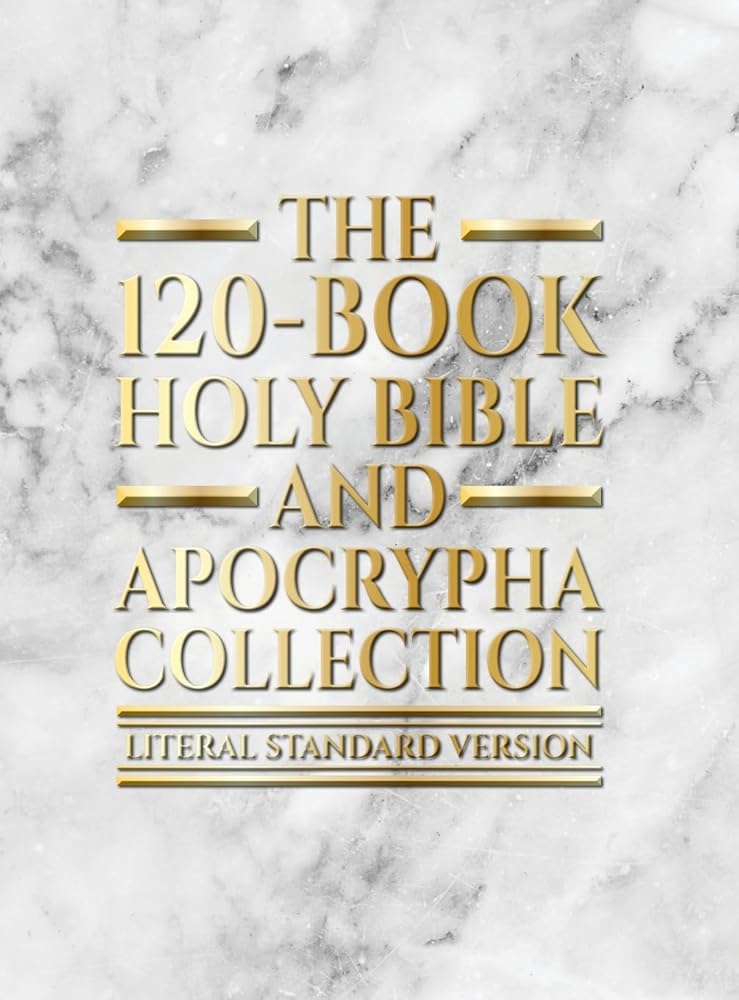 The 120-Book Holy Bible and Apocrypha Collection: Literal Standard Version (LSV) cover image