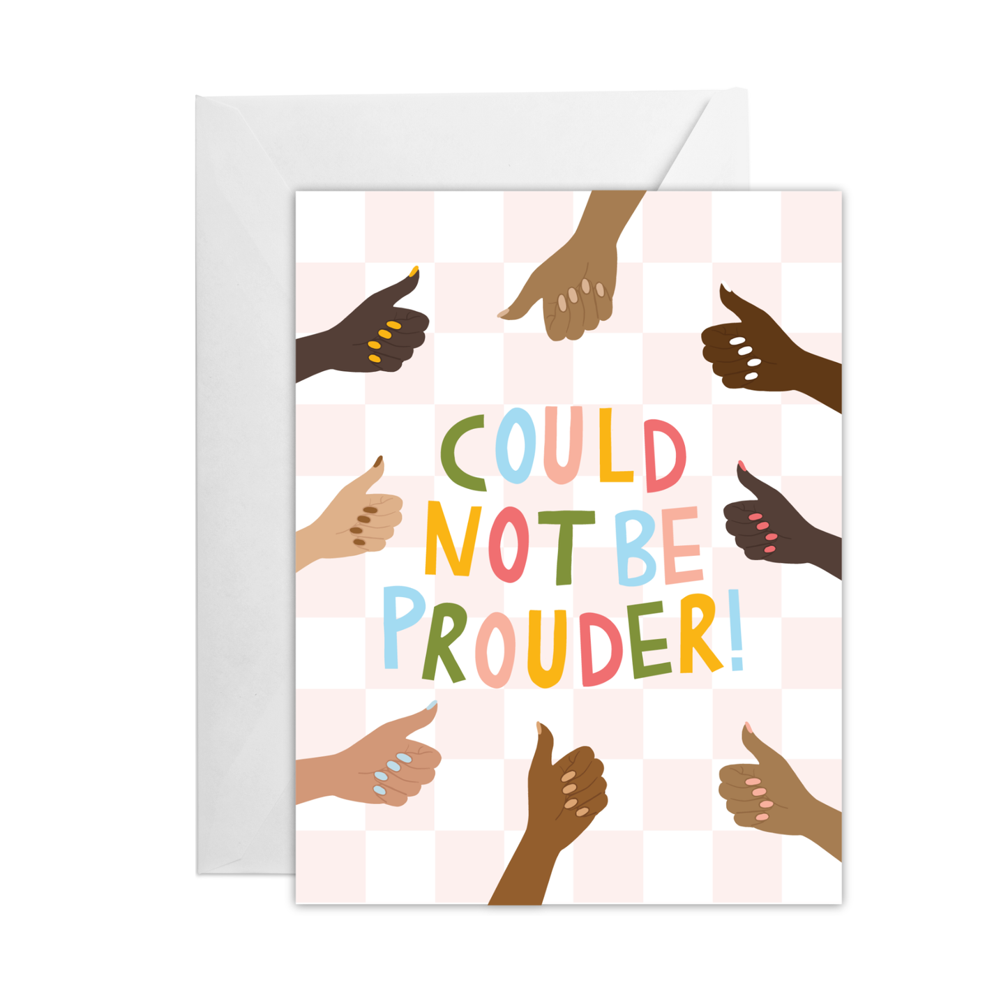 Could Not Be Prouder Greeting Card