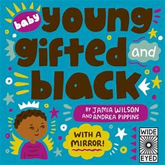 Baby Young Gifted And Black