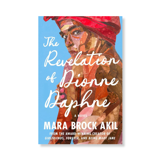 The Revelation of Dionne Daphne: A Novel