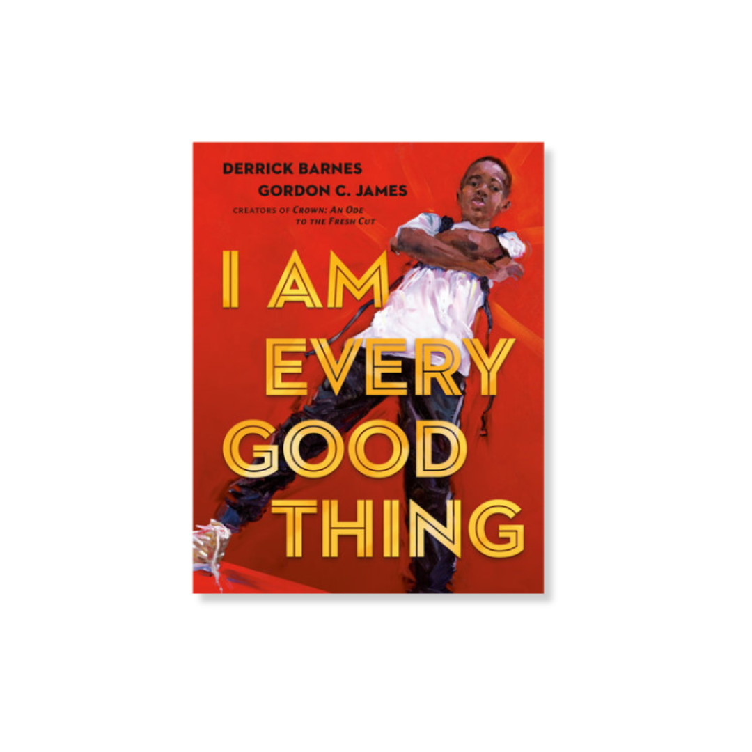 I am Every Good Thing