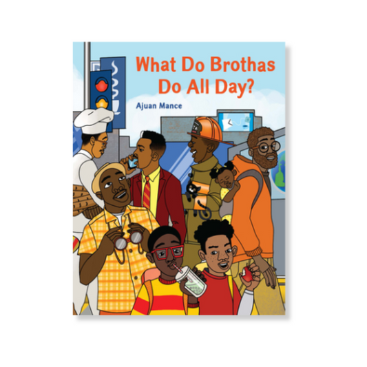 What Do Brothas Do All Day?