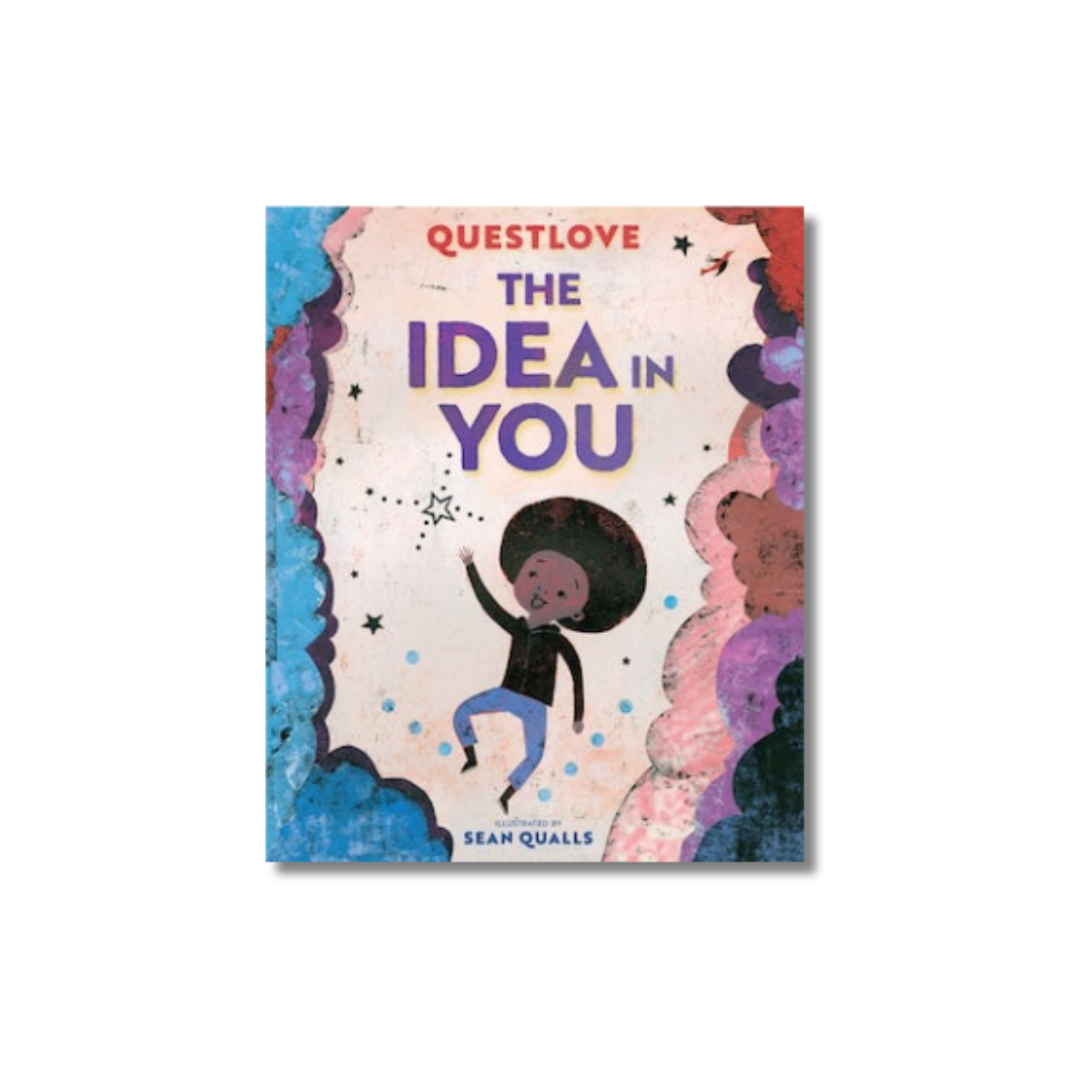 Idea in You: A Picture Book