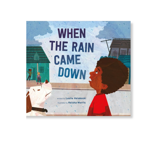 When the Rain Came Down