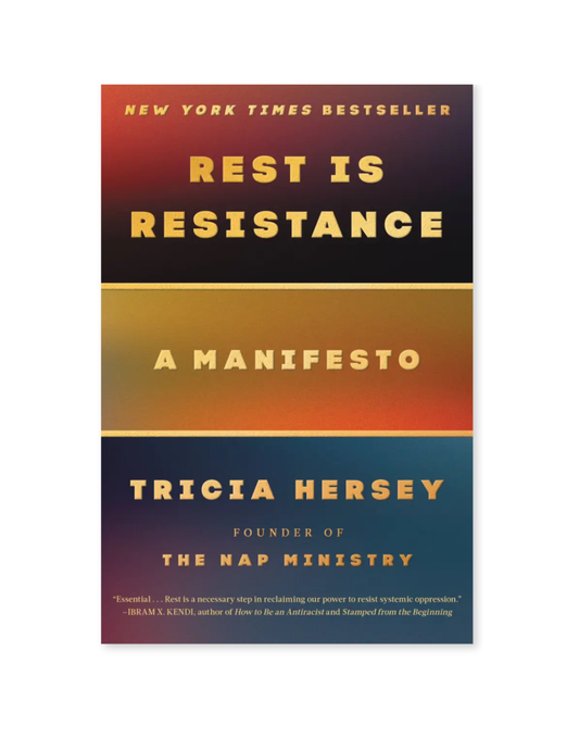 Rest Is Resistance