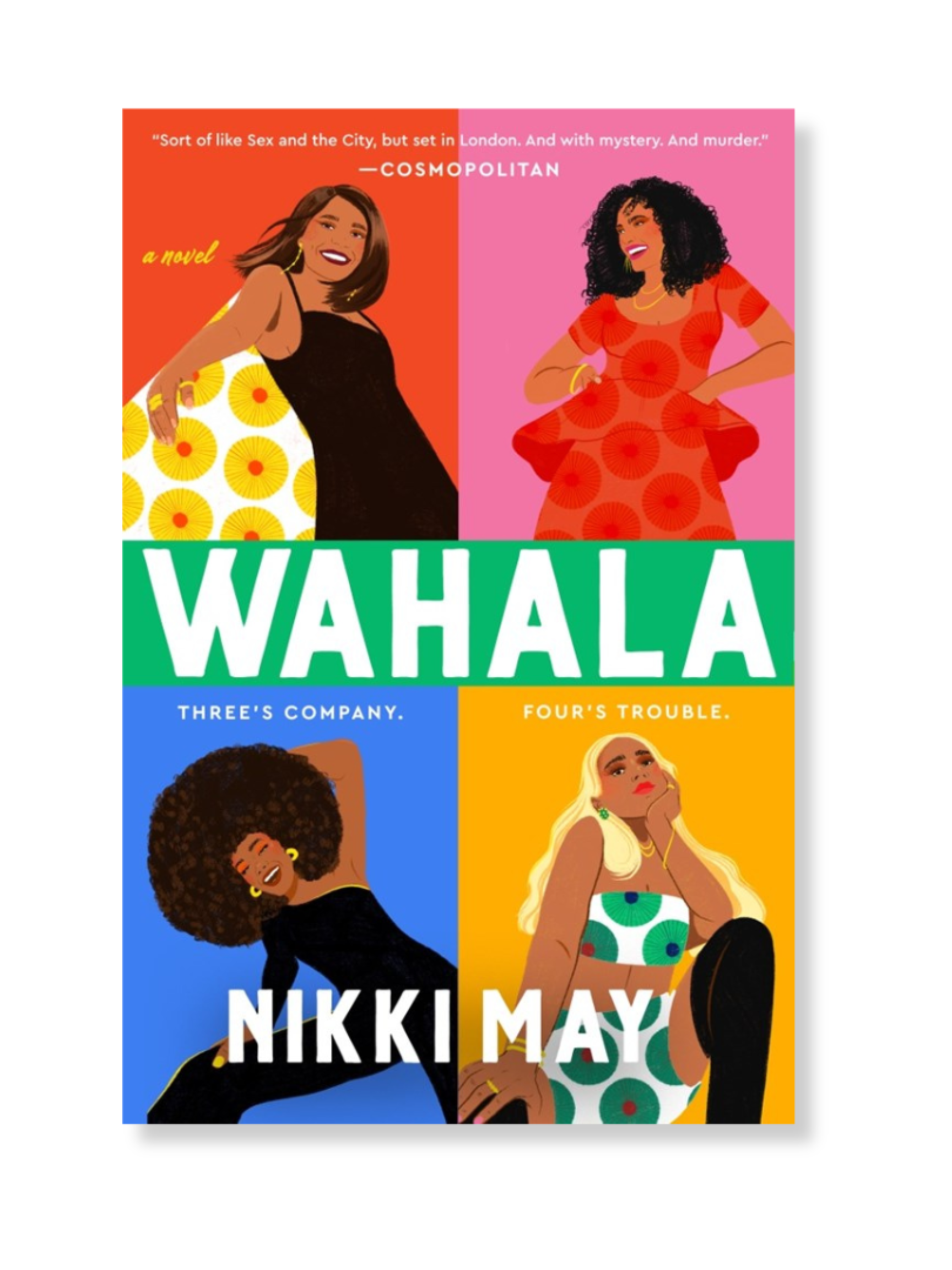 Book cover of 'Wahala' by Nikki May with colorful design and illustrations of women.
