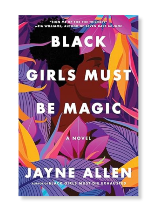Black Girls Must Be Magic