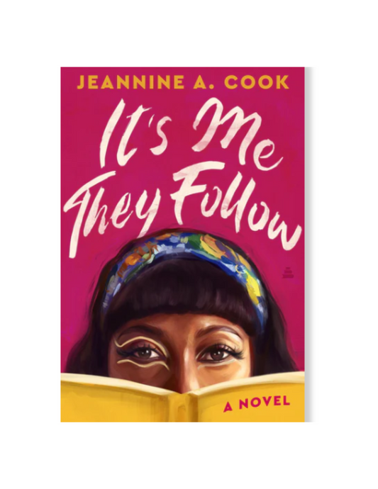 It's Me They Follow: A Novel