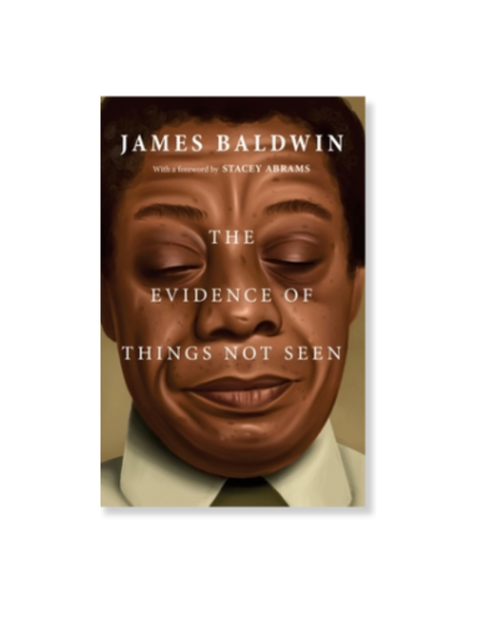 Evidence Of Things Not Seen, The: Reissued Edition