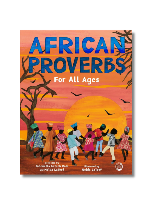 African Proverbs for All Ages