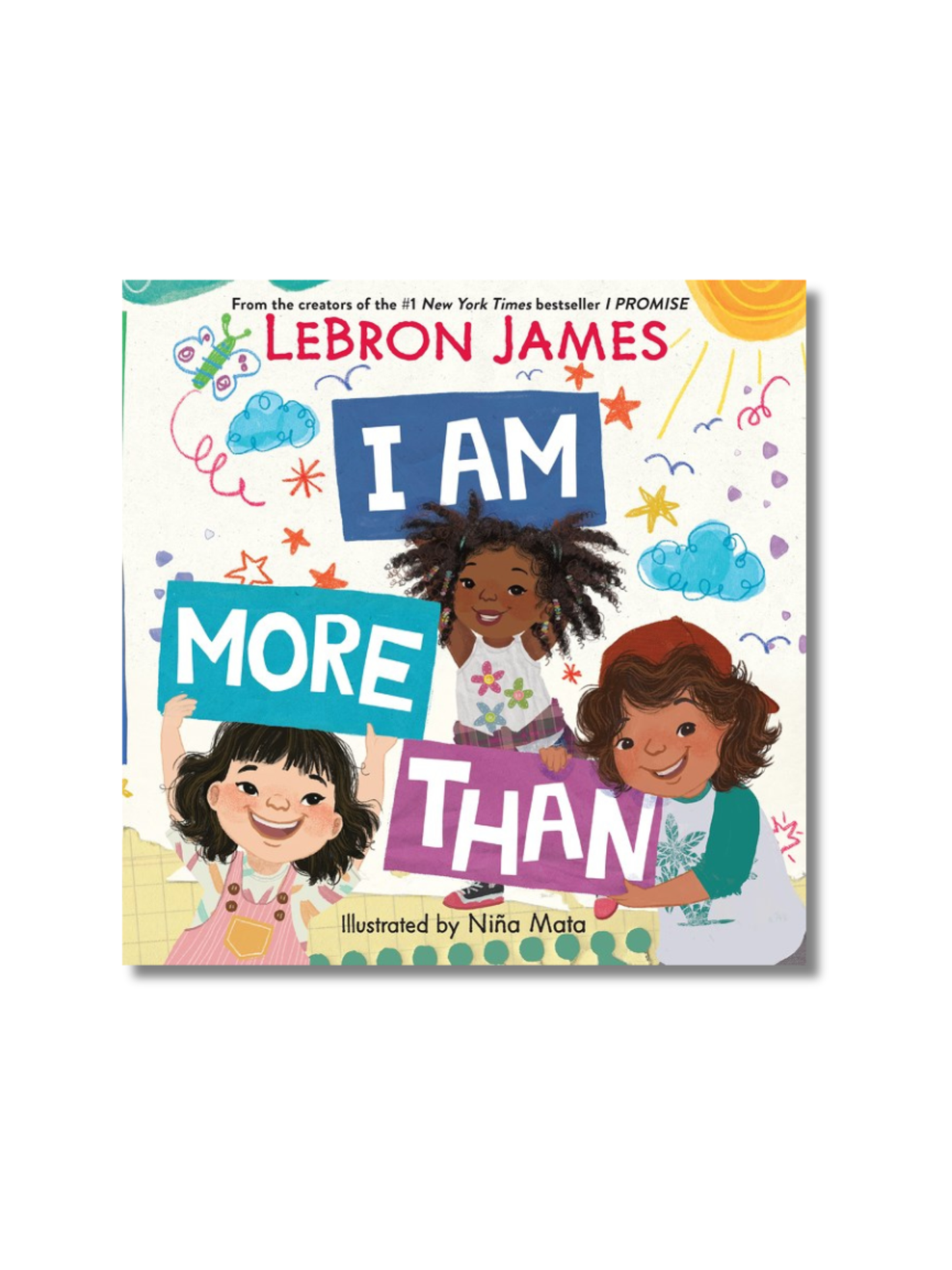 I Am More Than : LeBron James
