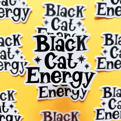 Black Cat Energy - Halloween Vinyl Sticker