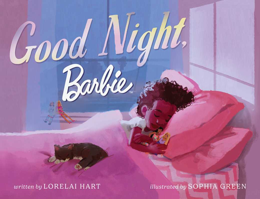 Good Night, Barbie by Lorelai Hart