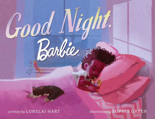 Good Night, Barbie by Lorelai Hart