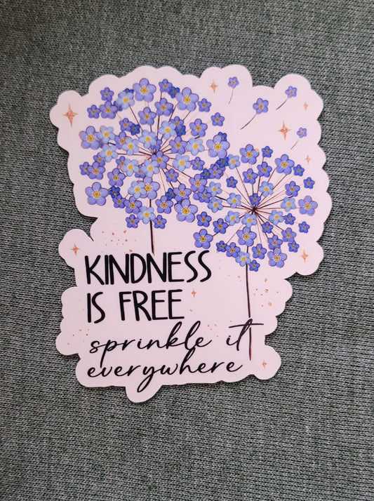 Kindness is Free Sticker