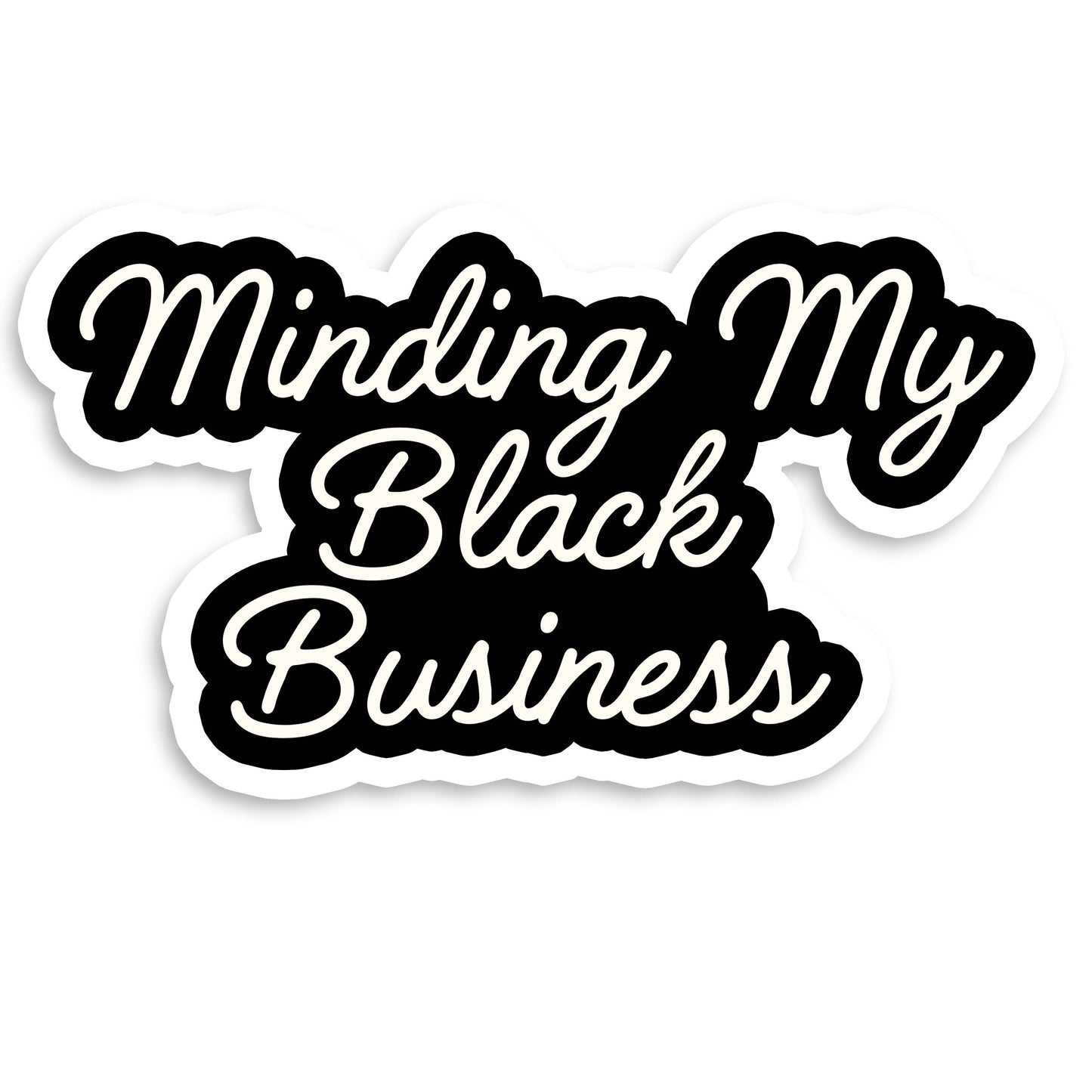 Minding My Black Business Vinyl Sticker