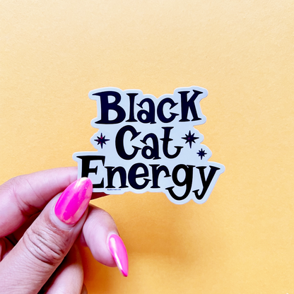 Black Cat Energy - Halloween Vinyl Sticker