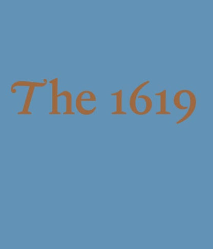 1619 Project: A Visual Experience
