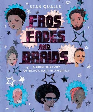 Fros, Fades, & Braids & Braids Fros, Fades