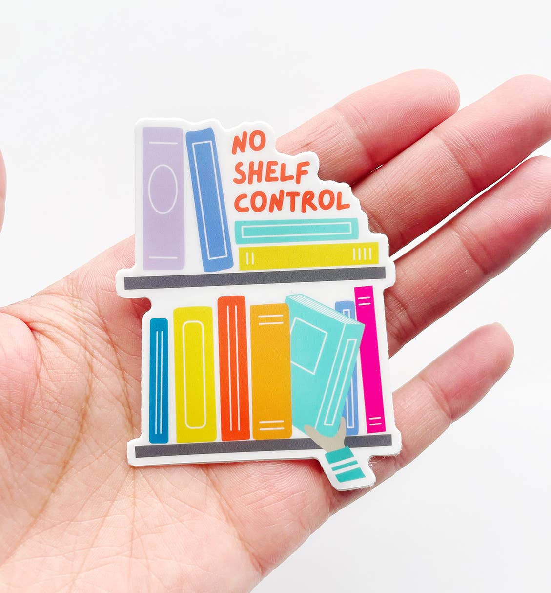 No Shelf Control Sticker - Book Lover Vinyl Sticker