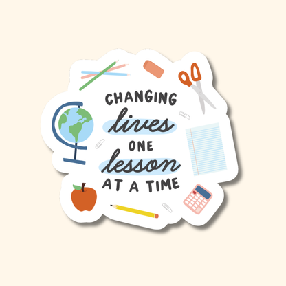 One Lesson at a Time Sticker, Teacher Appreciation Gift