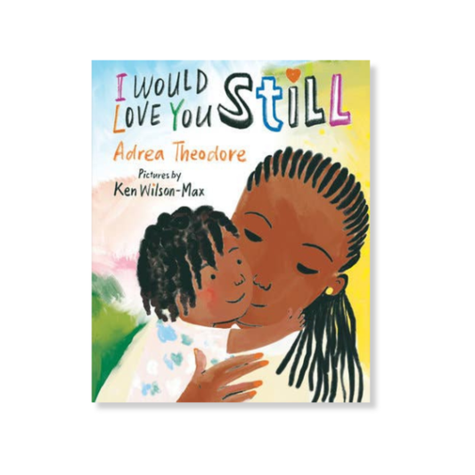 I Would Love You Still